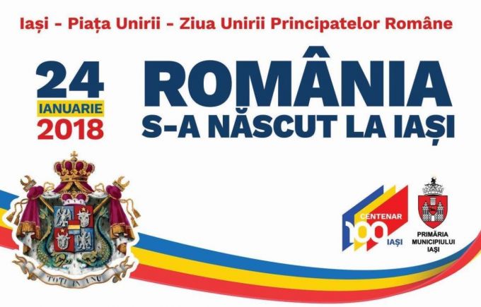 Primăria Municipiului Iaşi a pregătit un program amplu, dedicat Zilei Unirii Principatelor Române