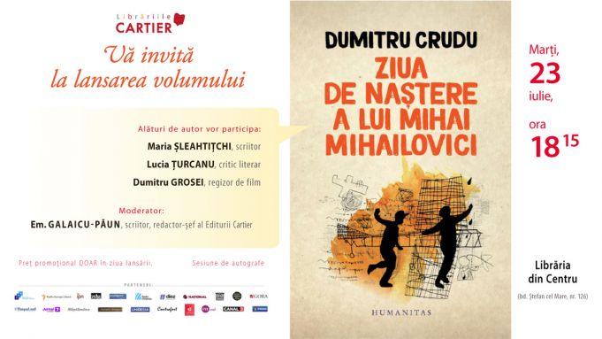 Volumul „Ziua de naştere a lui Mihai Mihailovici”, de Dumitru Crudu, va fi lansat la Librăria din Centru din Chişinău