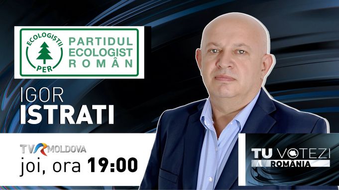 VIDEO. TU VOTEZI ROMÂNIA! LA TVR MOLDOVA! Candidatul Partidului Ecologist Român, Igor Istrati, şi-a prezentat priorităţile electorale