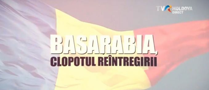 TVR MOLDOVA lansează Campania „Basarabia, clopotul reîntregirii”