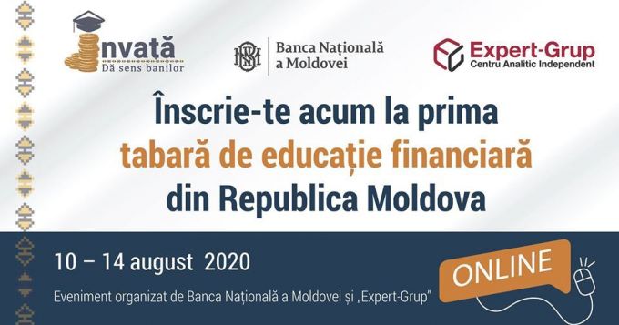 „Dă sens banilor”. Elevii, studenţii şi tinerii sunt invitaţi la prima tabără de educaţie financiară din Republica Moldova