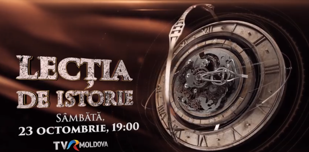 TVR Moldova vă invită la o nouă Lecţie de Istorie, astăzi, de la ora 19:00