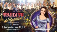Urmăriţi „TRADIŢII DE REVELION”, sâmbătă, 1 ianuarie, ora 00.05, la TVR MOLDOVA