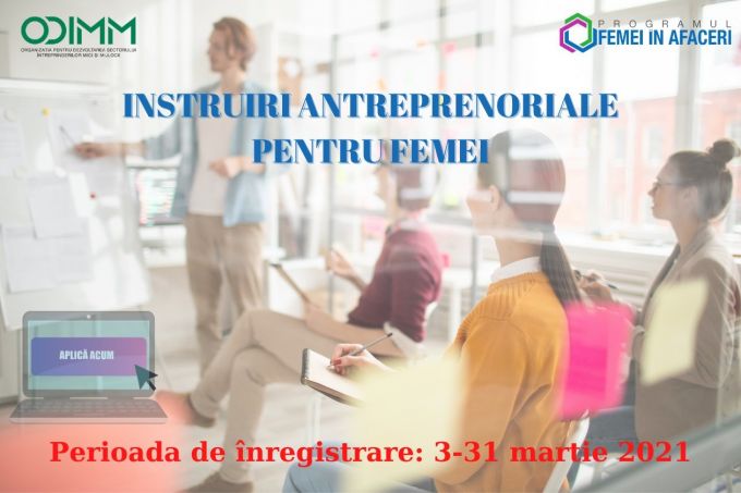 ODIMM încurajează femeile să devină antreprenoare: Cum poţi beneficia de instruiri, mentorat şi ghidare la elaborarea business planului