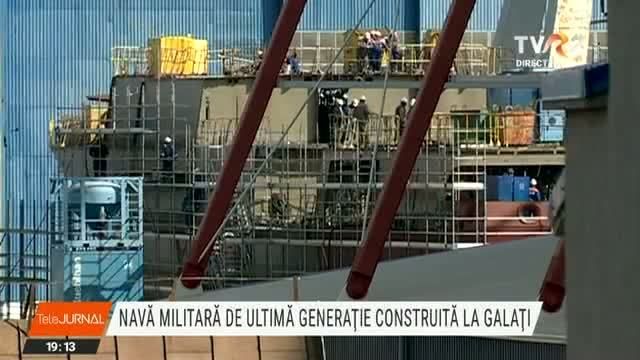 VIDEO. La Şantierul Naval din Galaţi se construieşte o navă militară comandată de Forţele Regale Olandeze, cea mai modernă făcută vreodată în România