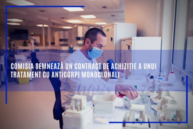 Comisia semnează un contract de achiziţie a unui tratament cu anticorpi monoclonali