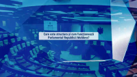 „#Alegem Parlamentul!” Care este structura şi cum funcţionează Parlamentul Republicii Moldova?