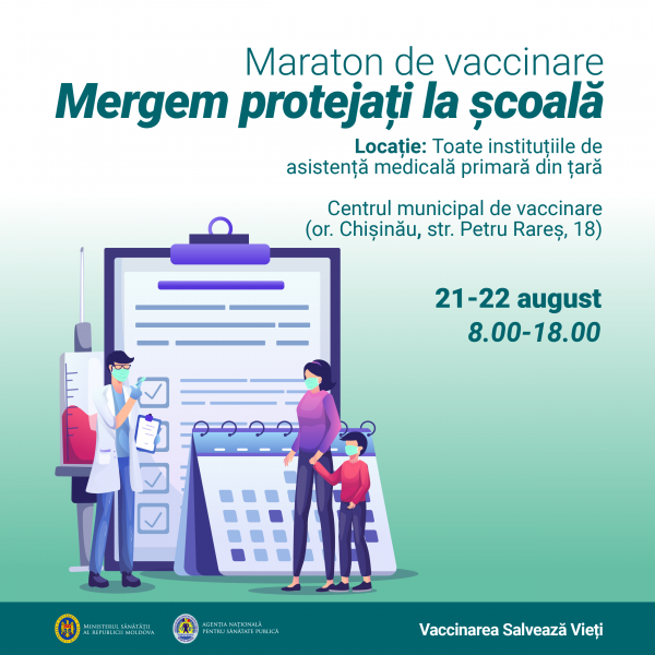 „Mergem protejaţi la şcoală!” Ministerul Sănătăţii anunţă organizarea maratoanelor de vaccinare în toate raioanele R. Moldova