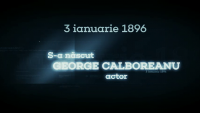 S-a născut actorul George Calboreanu