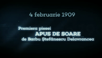 „România în fiecare zi”. Pe 4 februarie 1909 are loc premiera piesei „Apus de soare” de Barbu Ştefănescu Delavrancea
